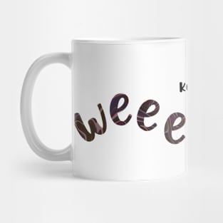 Keep it weird Mug